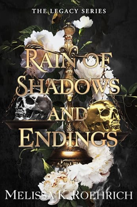 Rain of Shadows and Endings (series)